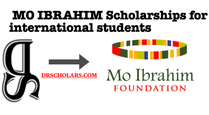 MO Ibrahim Scholarship 2023 2024 / Study in UK MO-Ibrahim-Scholarship-UK-drscholars