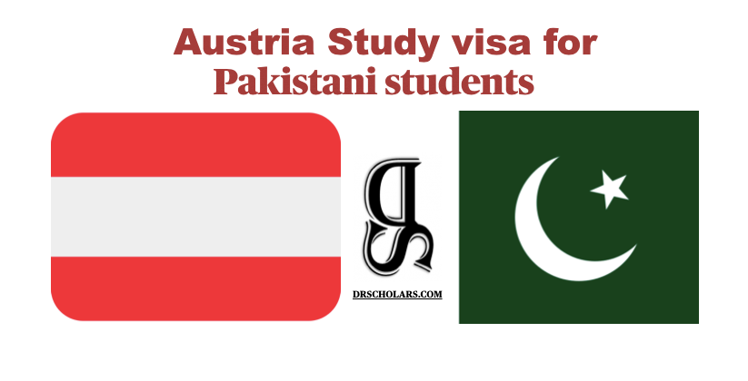 Austria Study Visa For Pakistan UPDATED DR SCHOLARS