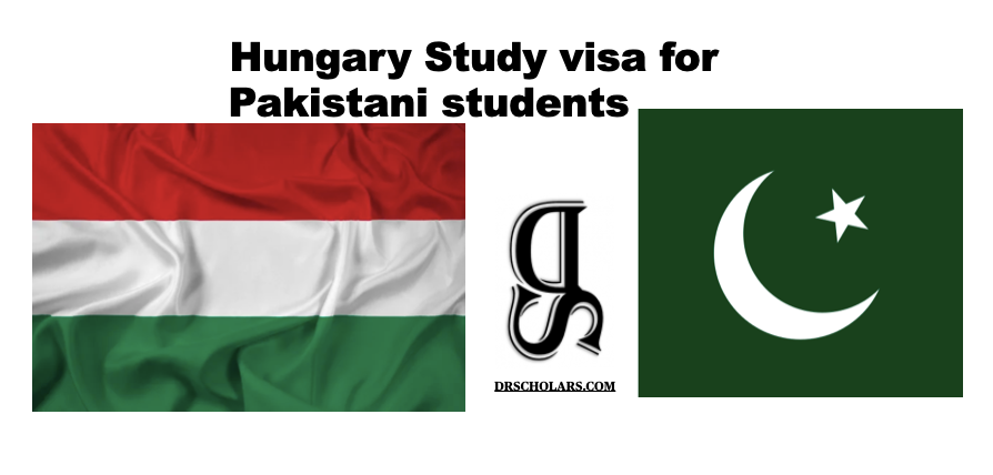 Hungary Study Visa For Pakistan 2023 2024 Updated DR SCHOLARS