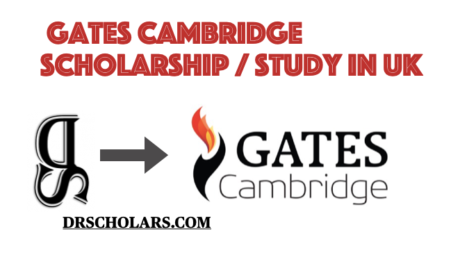 Gates-cambridge-scholarship-Study-in-Uk-Drscholars