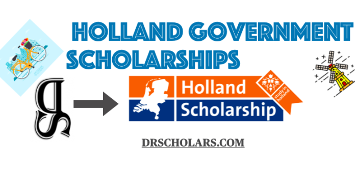 Holland Government Scholarship 2023/2024, Study in NL ! Holland-Government-Scholarships-drscholars