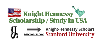 Knight Hennesy Scholarship 2023-2024 / Study in USA Knight-Hennessy-Scholarship-Study-in-USA-drscholars
