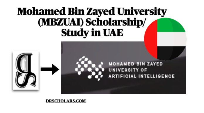 MBZUAI Scholarship in UAE 2023-2024 (Mohamed Bin Zayed University) Mohamed-Bin-Zayed-University-MBZUAI-Scholarship-Study-in-UAE-drscholars