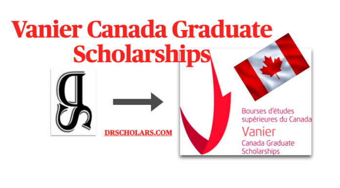 Vanier Canada Graduate Scholarships 2023-2024, UPDATED! Vanier-Canada-Graduate-Scholarships-drscholars