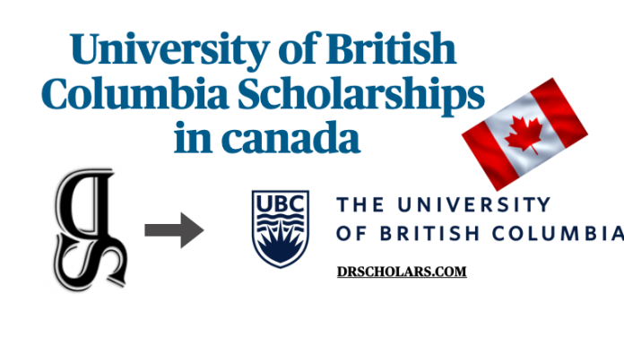 University of British Columbia Scholarships in Canada 2023-24 University-of-British-Columbia-scholarships-in-canada-drscholars