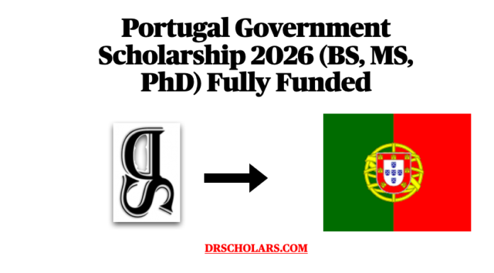 Portugal Government Scholarship 2026 (BS, MS, PhD) portugal-government-scholarship-2025-2026-bs-ms-phd-drscholars