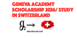 Geneva Academy Scholarship 2026/ Study In Switzerland geneva-academy-scholarship-2026-study-in-switzerland-fully-funded-drscholars