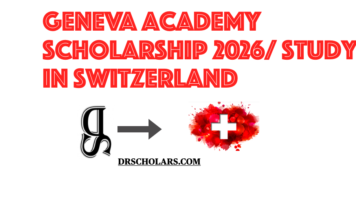 Geneva Academy Scholarship 2026/ Study In Switzerland geneva-academy-scholarship-2026-study-in-switzerland-fully-funded-drscholars