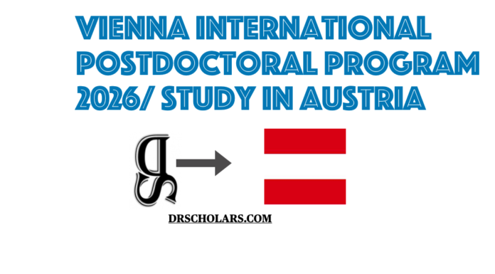Vienna International Postdoctoral Program 2026/ Study In Austria vienna-international-postdoctoral-program-2026-study-in-austria-drscholars