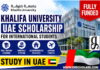 Khalifa University UAE Scholarship 2026-2027 Updated!